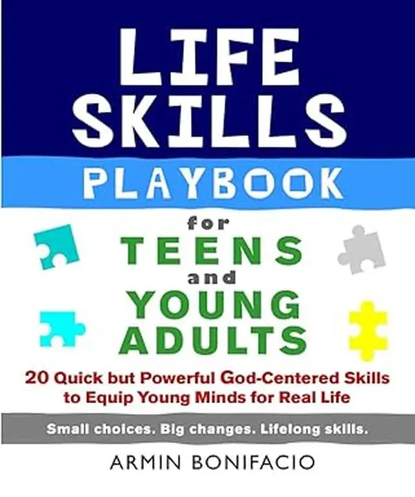 The LIFE SKILLS PLAYBOOK for Teens and Young Adults: 20 Quick but ...