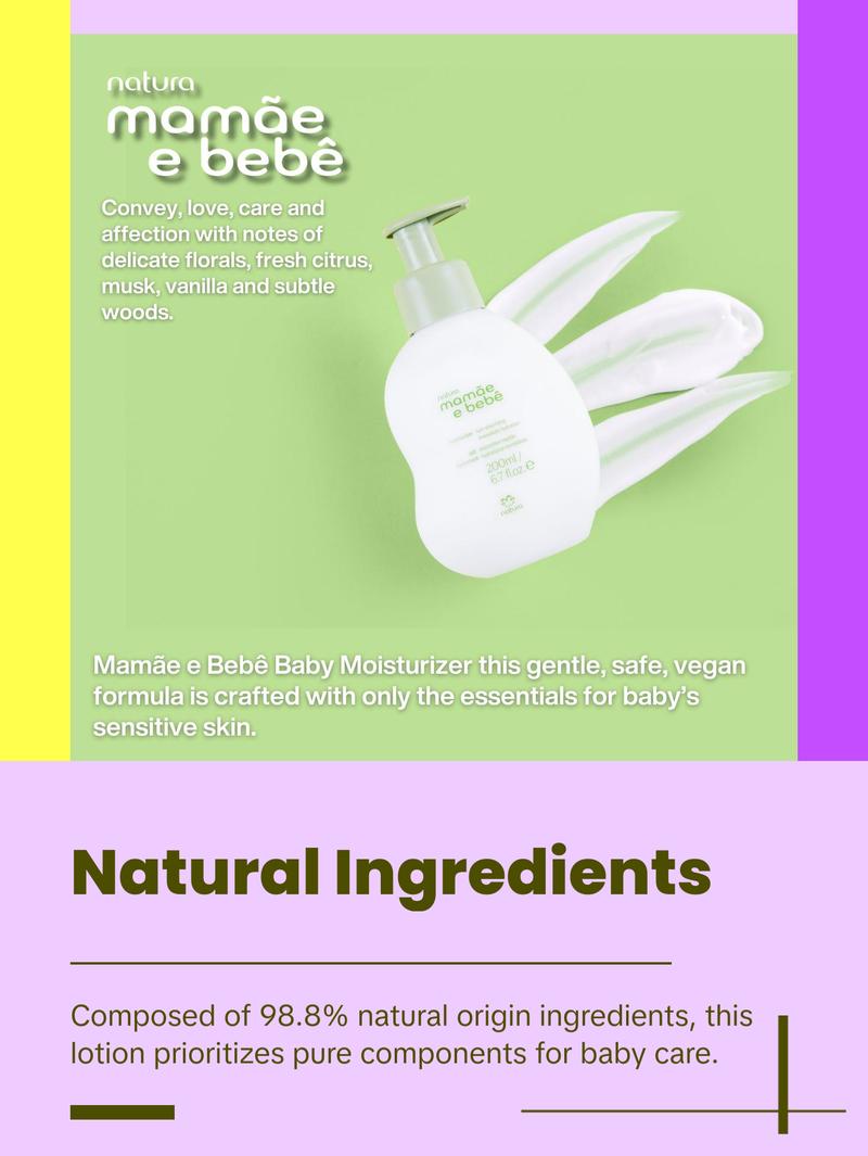 Natura  Mamãe e Bebê Baby Moisturizer, Fast Absorbing Lotion with 100% Vegetable Oils & Cupuaçu Butter, Gentle Skin Care Formula