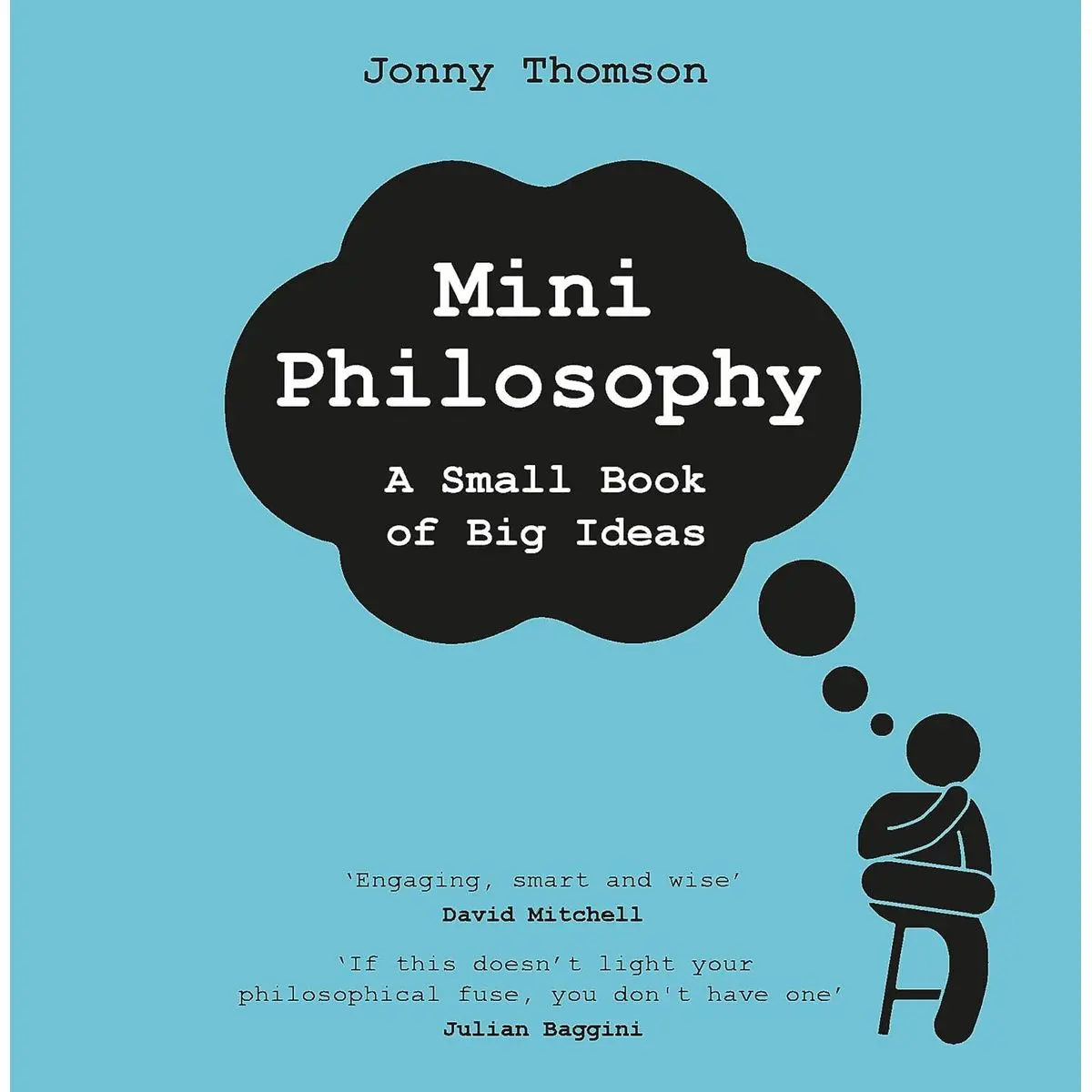 Mini Philosophy: A Small Book of Big Ideas Hardcover – June 14, 2022