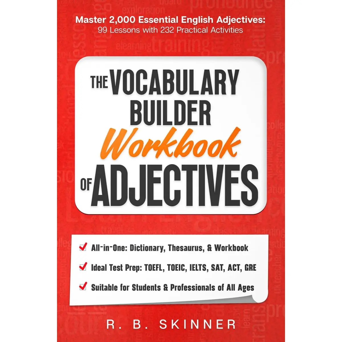 The Vocabulary Builder Workbook of Adjectives: Master 2,000 Essential ...