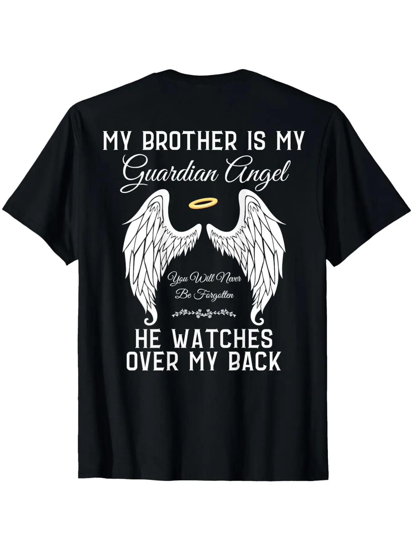 My Brother Is My Guardian Angel in Heaven Memorial Memory T-Shirt, Loose Style New Unisex Short-Sleeved T-Shirt, Casual And Comfortable, , S-XXXL