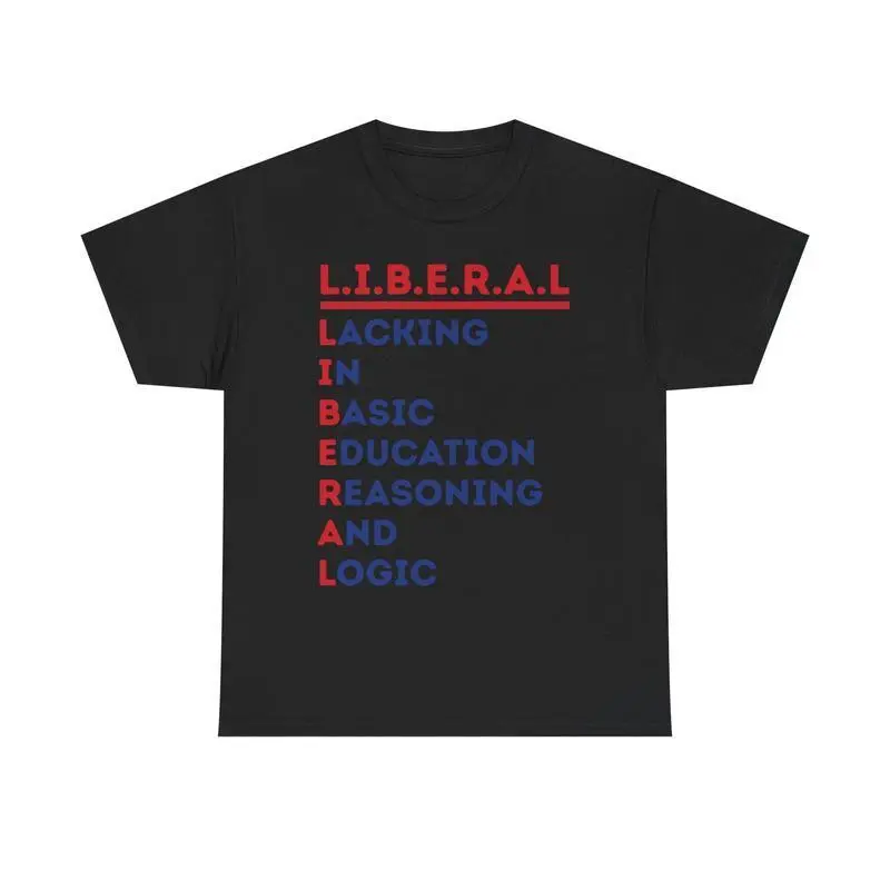 Women's Political Satire Graphic T-Shirt - Unisex Comfortable Breathable Short-Sleeve Cotton Top with L.I.B.E.R.A.L. Acronym, Casual Streetwear for Dates (Care: Hang Dry, Do Not Bleach), Everyday