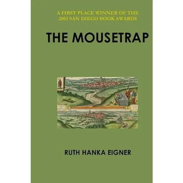 USED-The Mousetrap by Ruth Hanka Eigner (Hardcover)