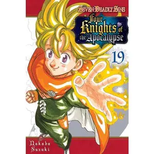 The Seven Deadly Sins: Four Knights of the Apocalypse 19 -- Nakaba Suzuki - Paperback