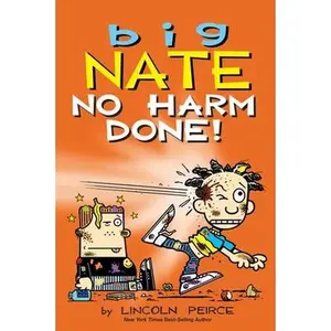 Big Nate: No Harm Done!: Volume 33 -- Lincoln Peirce, Paperback