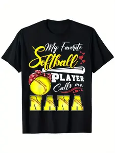 My Favorite Softball Player Calls Me Nana T-Shirt - 100% Cotton 180gsm Unisex Casual Tee with Softball Graphic & Heart Design, Funny Mother's Day Gift for Sports Mom, Family Outfit Filled with Love