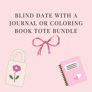 Blind date with a journal or a coloring book or a book and tote