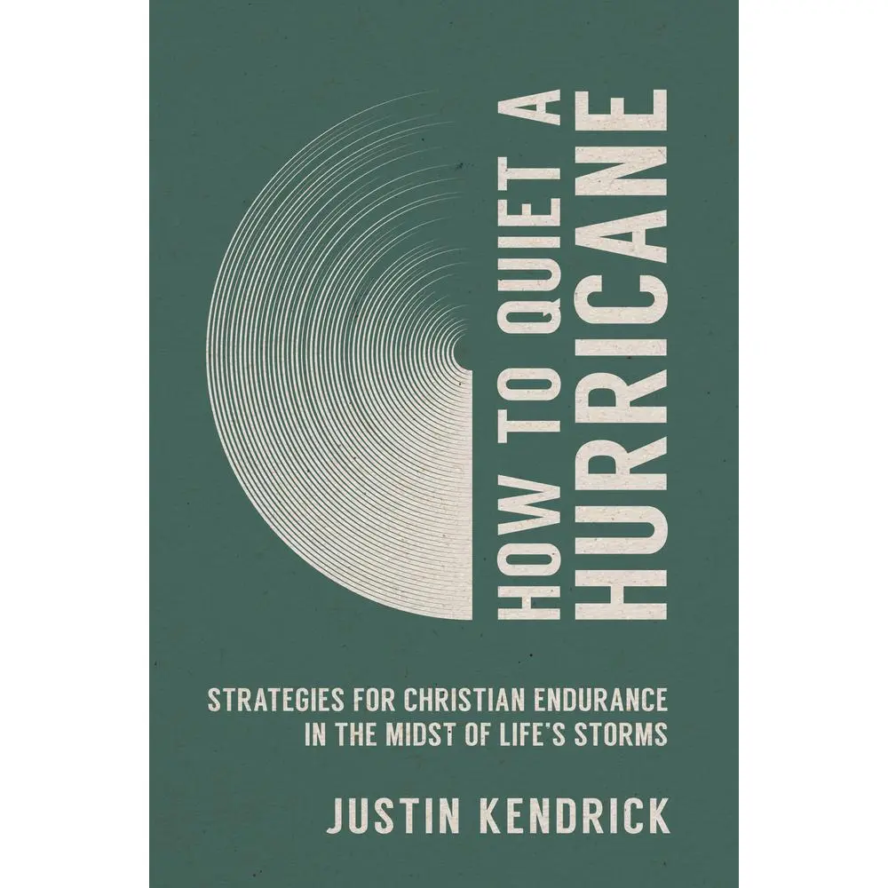 USED-How to Quiet a Hurricane: Strategies for Christian Endurance in the Midst of Life's Storms by Kendrick, Justin (Paperback)