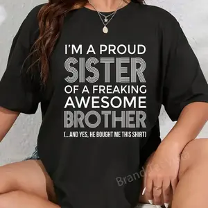 100% Cotton Unisex Im a Proud Sister Awesome Brother Shirt - Funny Sister Shirt Vingate Printed Casual Round Neck T-shirt