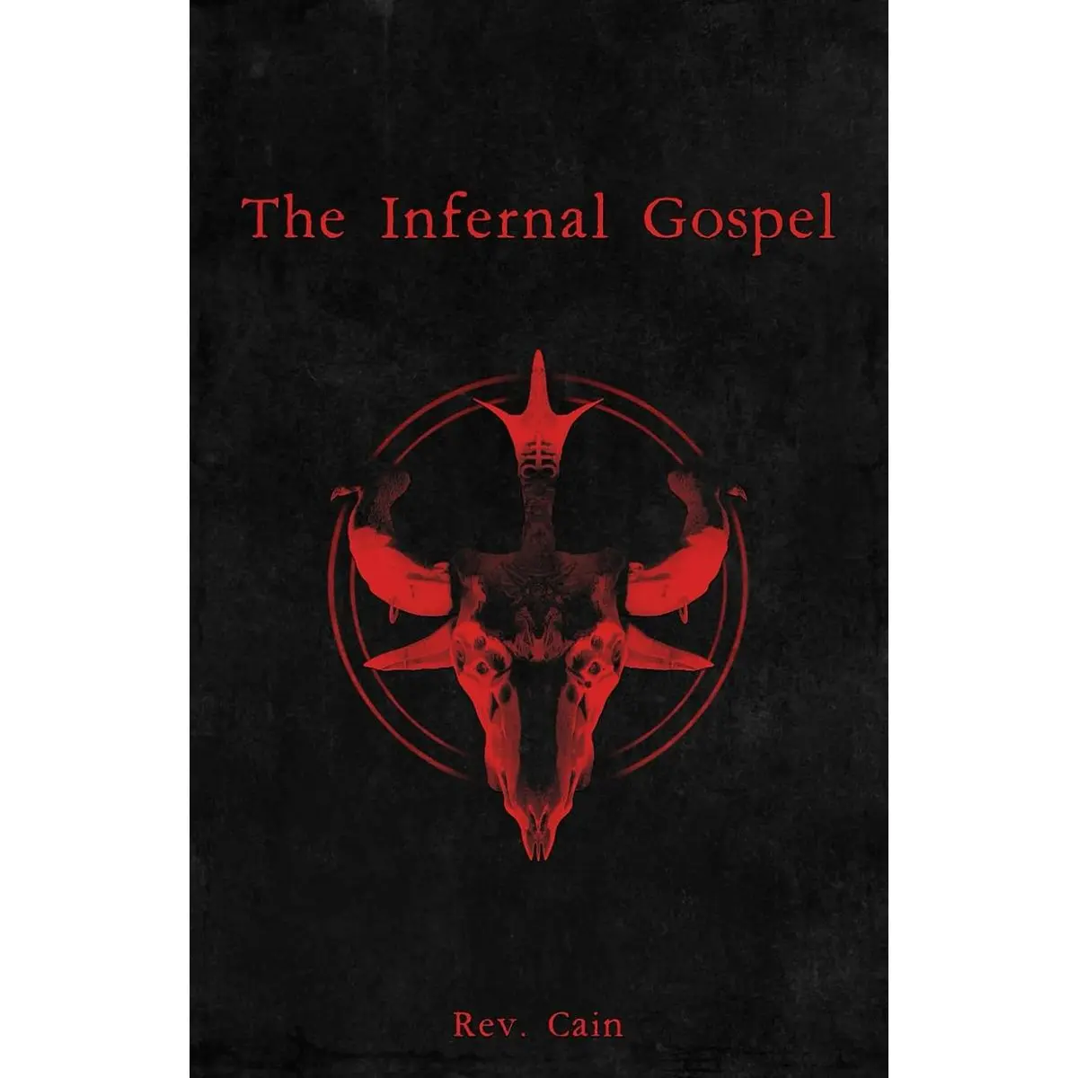 The Infernal Gospel Paperback – August 11, 2020
