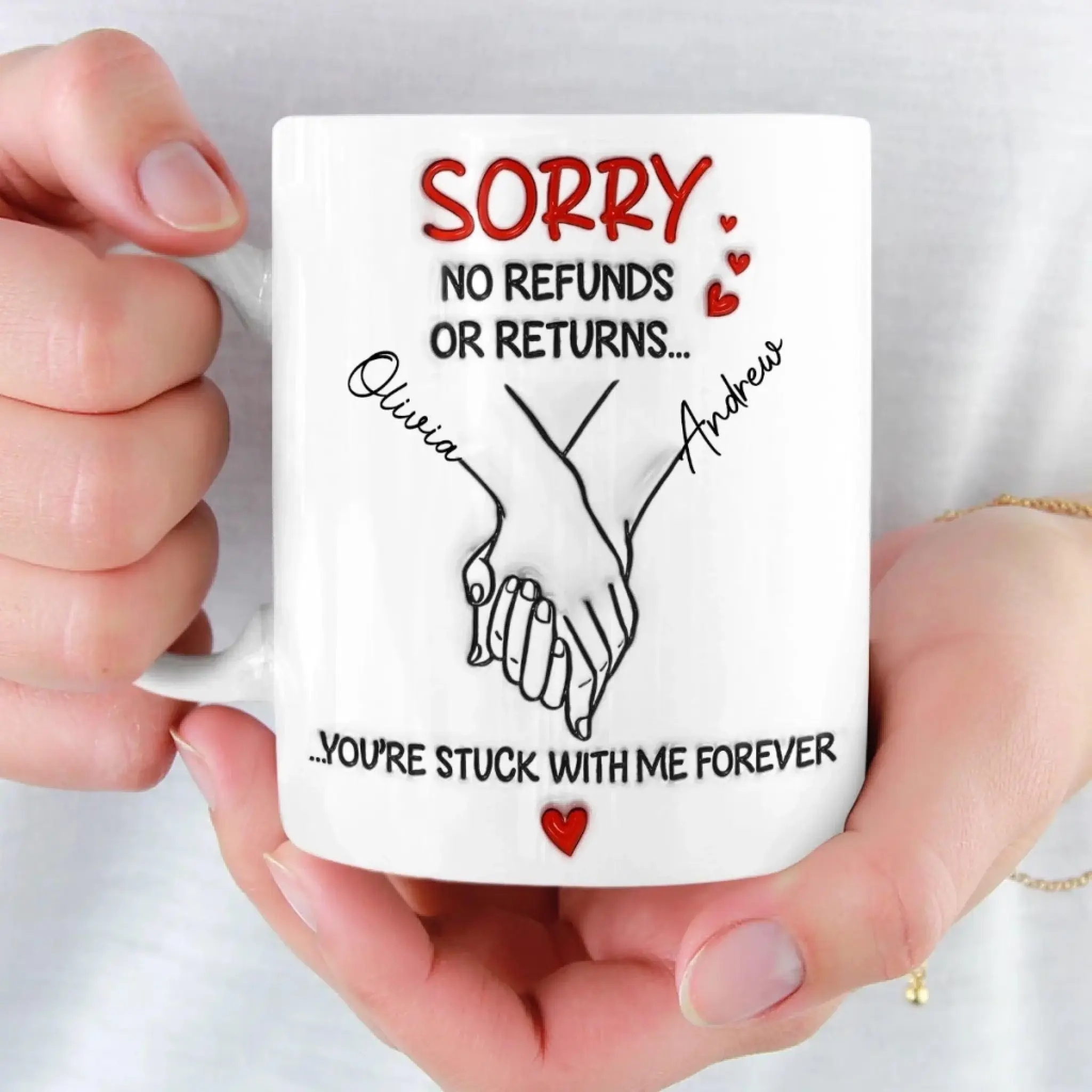 Sorry No Refunds Mug – You’re Stuck With Me Forever, Personalized Couple Mug, Funny Anniversary Wedding Gift for Husband Wife
