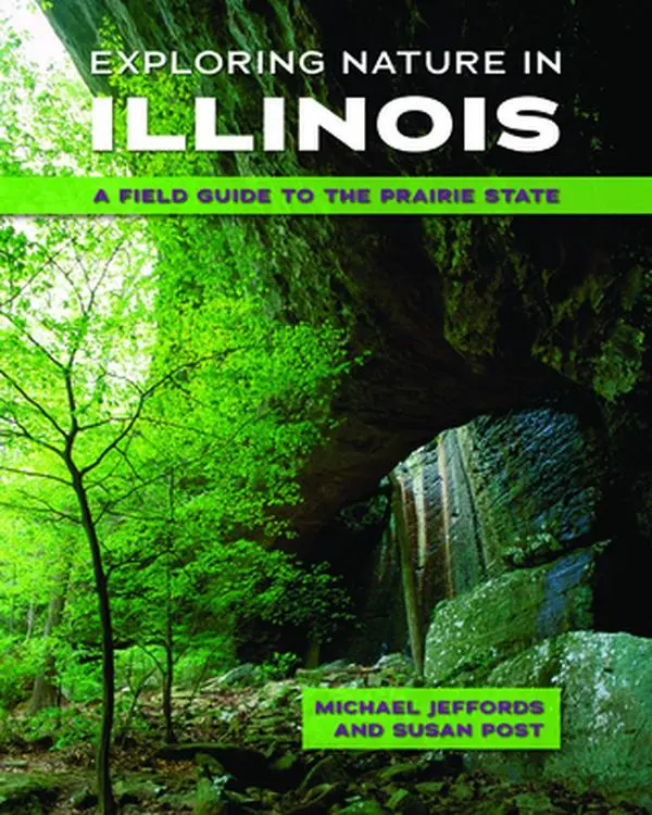 USED-Exploring Nature in Illinois: A Field Guide to the Prairie State by Jeffords, Michael (Paperback)