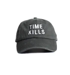 Time Kills Embroidery  Cap