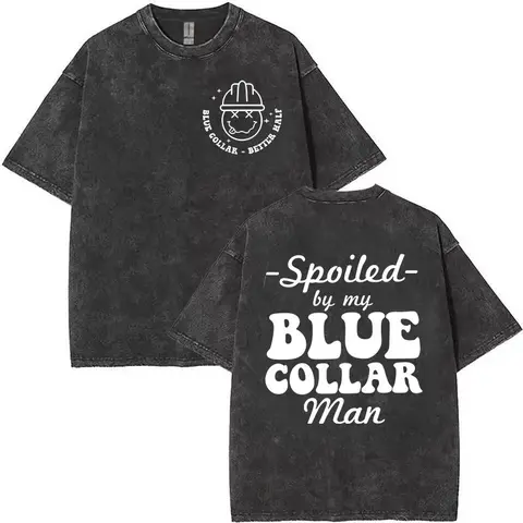 “Spoiled by My Blue Collar Man T-Shirt | Cute Couple Tee for Blue Collar Partners”