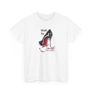 Walk by Faith high heel shoe T-Shirt | Christian faith typography tee