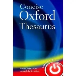 USED-Concise Oxford Thesaurus. by Oxford Dictionaries (Hardcover)