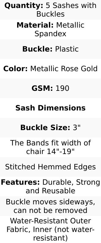 5 Pack Metallic Spandex Chair Sashes Rose Gold - Stretch Fit Chair Bands With Round Diamond Buckles