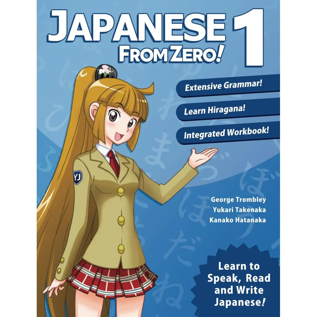 Japanese from Zero! 1: Proven Techniques to Learn Japanese for Students and Professionals 6th Edition