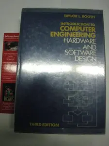 USED-Introduction to Computer Engineering: Hardware and Software Design by T. L. Booth (Hardcover)