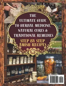 Secrets of the Amish Apothecary: The Ultimate Guide to Herbal Medicine, Natural Cures & Traditional Remedies: Discover the Healing Power of Amish ... [5 BOOKS in 1] (The Amish Homestead Series)