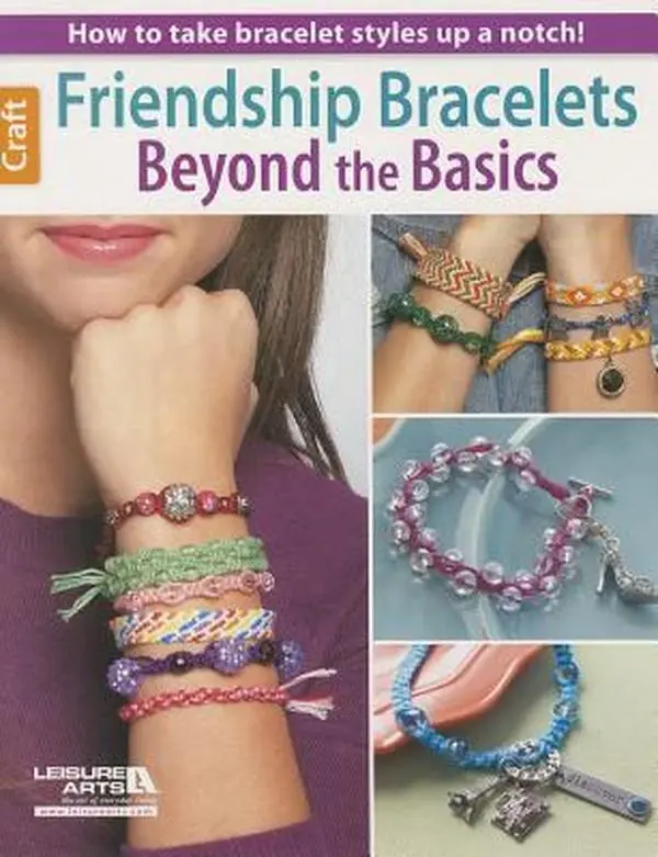 Used Book - Friendship Bracelets Beyond the Basics: How to Take Bead Bracelet Styles Up a Notch by Leisure Arts (Unknown Binding), English Language Literature & Art Guide, Beads