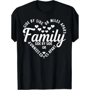 Family Quote T-Shirt "Side by Side or Miles Apart" Heart Print - Black with Family Bonding Message, Breathable Knit Fabric, Unisex Casual Tee for Men & Women, Greatest Gift for Parents &, Year-Round Fit