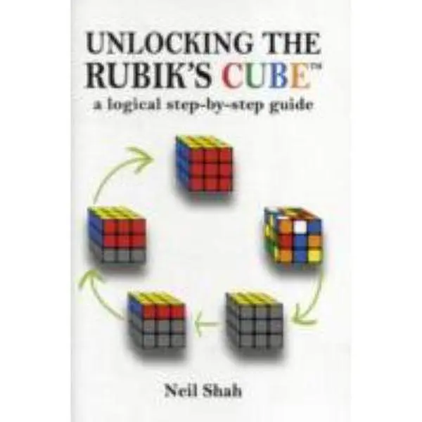 USED-Unlocking the Rubik's Cube by Neil Shah (Paperback)