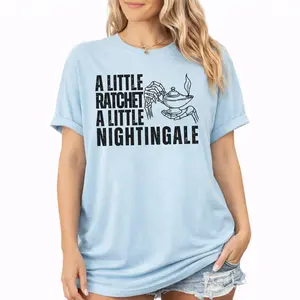 Comfort Colors A Little Ratchet A Little Nightingale Shirt, Funny Nurse Shirt, Vintage Nursing Graphic Tee, Gift for Nurses