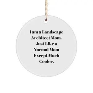 Funny Landscape Architect Gifts for Women, Unique Circle Ornament from Mom to Landscape Architect Daughter, Christmas Unique Items for Landscape Architect Mom