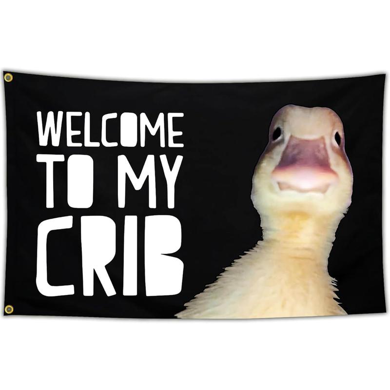 Welcome to My Crib Duck Flag Funny Tapestry Flags for Bedroom Room Guys College Dorm Cool Meme Wall Flags Posters Banners for Room Decor    In 60X40 In