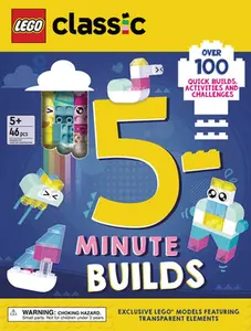 Lego(r) Classic. 5-Minute Builds -- Ameet Sp Z O O, Hardcover