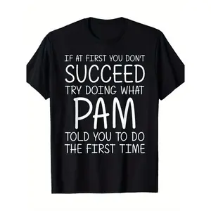 Funny Pam Joke T-Shirt Compatible for Office - ized Name/Date - Funny Saying Tee - Black with White Text - Unisex Casual Shirt for Men & Women - Birthday/Christmas Gift Idea - Machine Washable All-Season