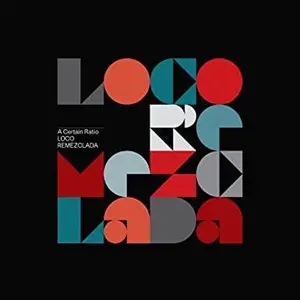 A Certain Ratio -  Loco Remezclada NEW Vinyl Record