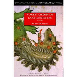 USED-North American Lake Monsters by Ballingrud, Nathan (Paperback)