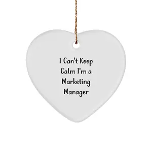 Funny Marketing Manager Gifts for Him, I Can't Keep Calm Heart Ornament, Christmas Unique Gifts from Friends, Coworkers, Family