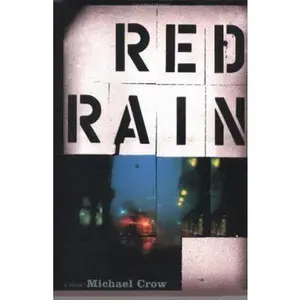 USED-Red Rain by Michael Crow (Hardcover)