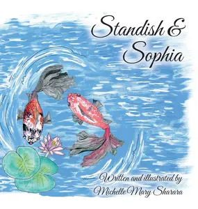 USED-Standish & Sophia by Sharara, Michelle Mary (Hardcover)