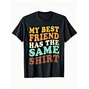 My Best Friend Has The Same Shirt Matching Friendship T-Shirts - 100% 180gsm Heavyweight Crew Neck Short Sleeve, Plus Sizes 1XL-5XL (Men'S & Women's) - Funny Group Streetwear Graphic
