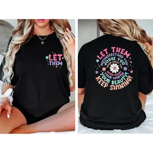 Let Them Shirt Women's Black Round Neck T-Shirt with Inspirational Quotes & Positive Sayings for Mental Health & Self Worth Cotton Top