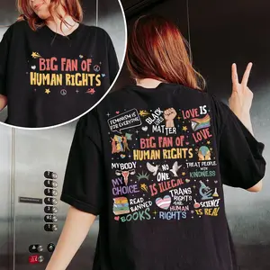 Big Fan Of Human Rights Sweatshirt, Equality Social Justice TShirt, Feminist Activist Tee