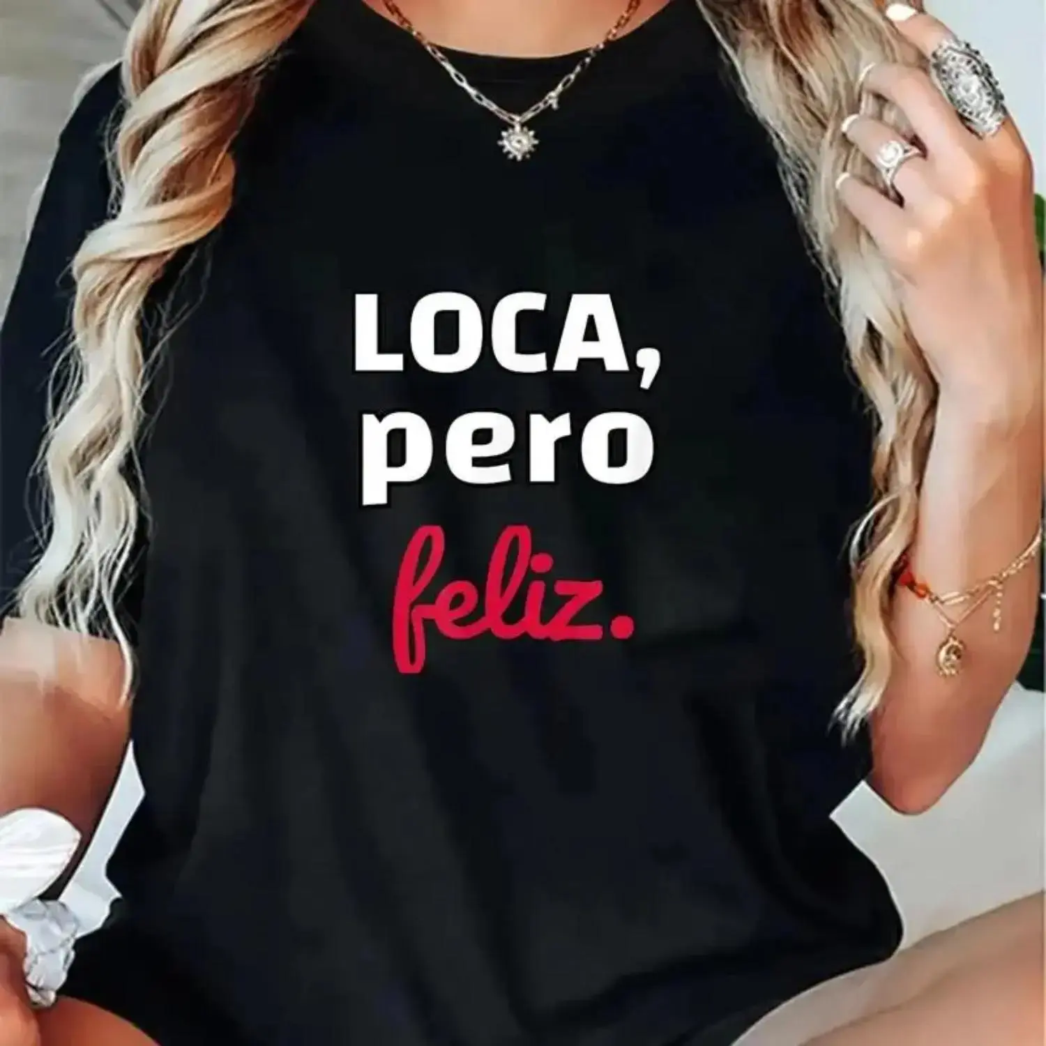 Funny 100 Cotton Unisex T Shirt Featuring Spanglish Loca Pero Feliz Chant