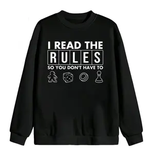 Funny Board Game Lover Sweatshirt – 'I Read The Rules So You Don’t Have To' in Long Sleeve