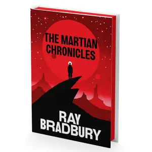 The Martian Chronicles Deluxe Collector's Edition Hardcover – July 15, 2025