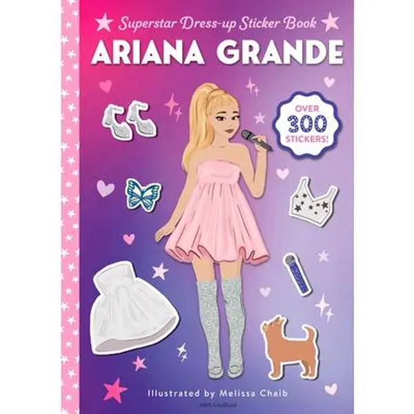 Ariana Grande Superstar Dress-Up Book - Over 300 Stickers, Children's Sticker Books by Random House (Detail Unspecified)
