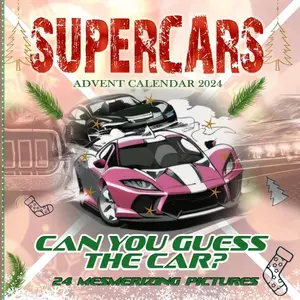 Advent Calendar 2024 SUPERCARS: Can you guess the car? 24 Full Color, Mesmerizing Pictures, Christmas Quizz for Boys, Guys Paperback – October 1, 2024