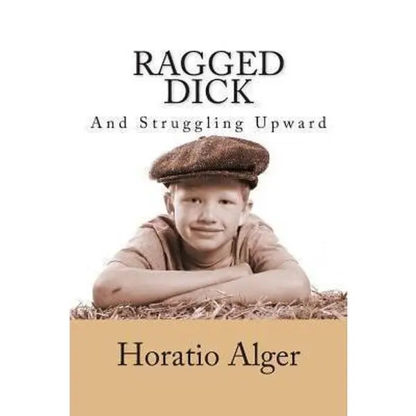 USED-Ragged Dick and Struggling Upward by Alger, Horatio (Paperback)