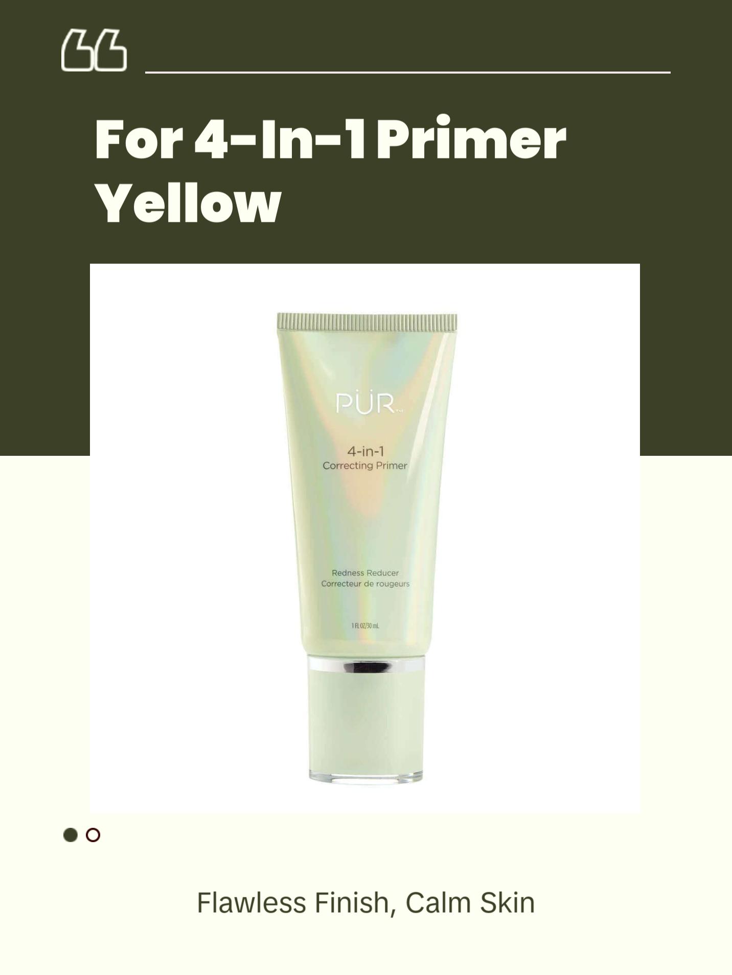 PUR - 4-in-1 Correcting Primer Redness Reducer Firming Primer