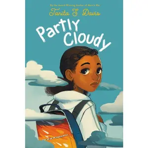 Partly Cloudy by Tanita S. Davis [Paperback Book]