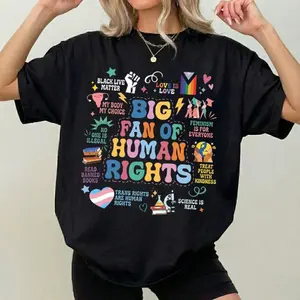 Big Fan Of Human Rights Tshirt, Human Rights shirt, Social Justice Shirt