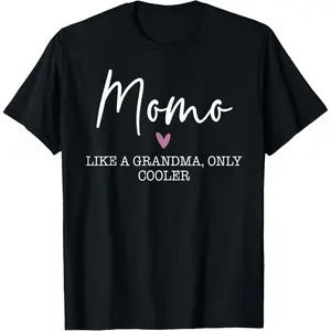 Summer Short Sleeves Momo Like A Grandma Only Cooler Heart Mother's Day Momo T-Shirt